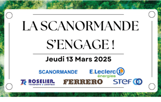 Bannière: LA SCANORMANDE S'ENGAGE !, date Jeudi 13 mars 2025